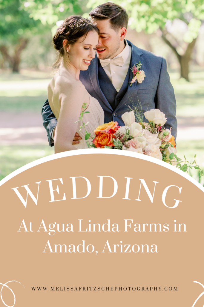 Planning a wedding at Agua Linda Farms in Amado, Arizona? If so, save this image to read more about how to plan your wedding at this venue.